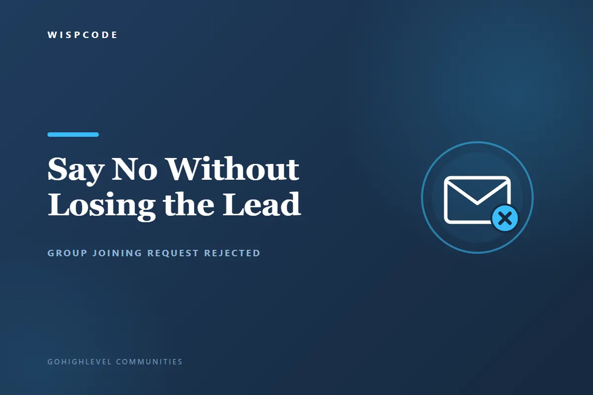 Wispcode cover graphic reading Say No Without Losing the Lead with an envelope icon carrying a blue cross badge