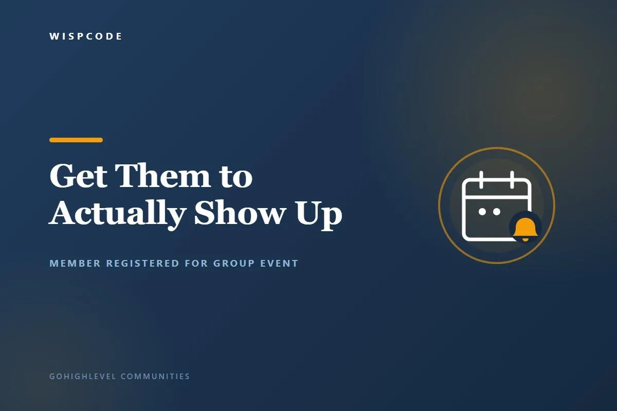 GoHighLevel Member Registered for Group Event trigger automating event reminders
