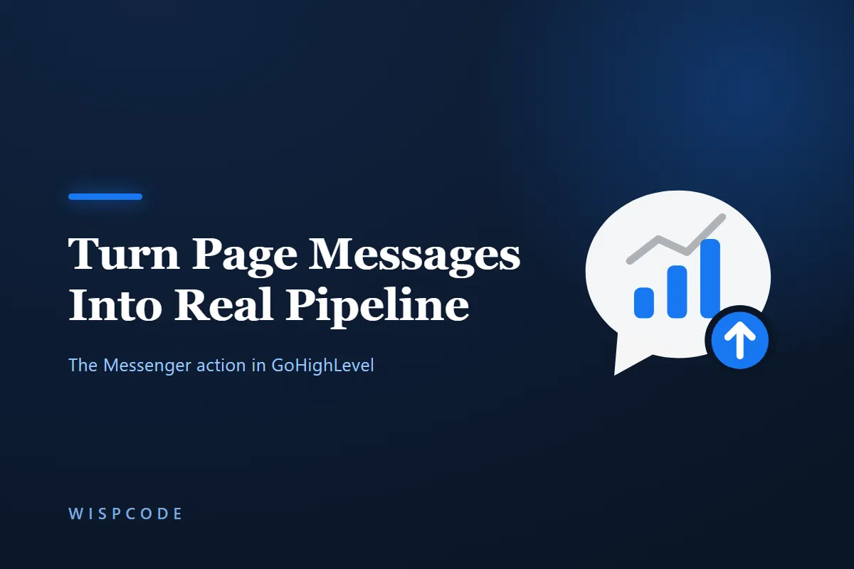 Wispcode cover graphic reading Turn Page Messages Into Real Pipeline with a chat bubble holding three rising bars and an upward arrow badge on a navy background with a blue accent