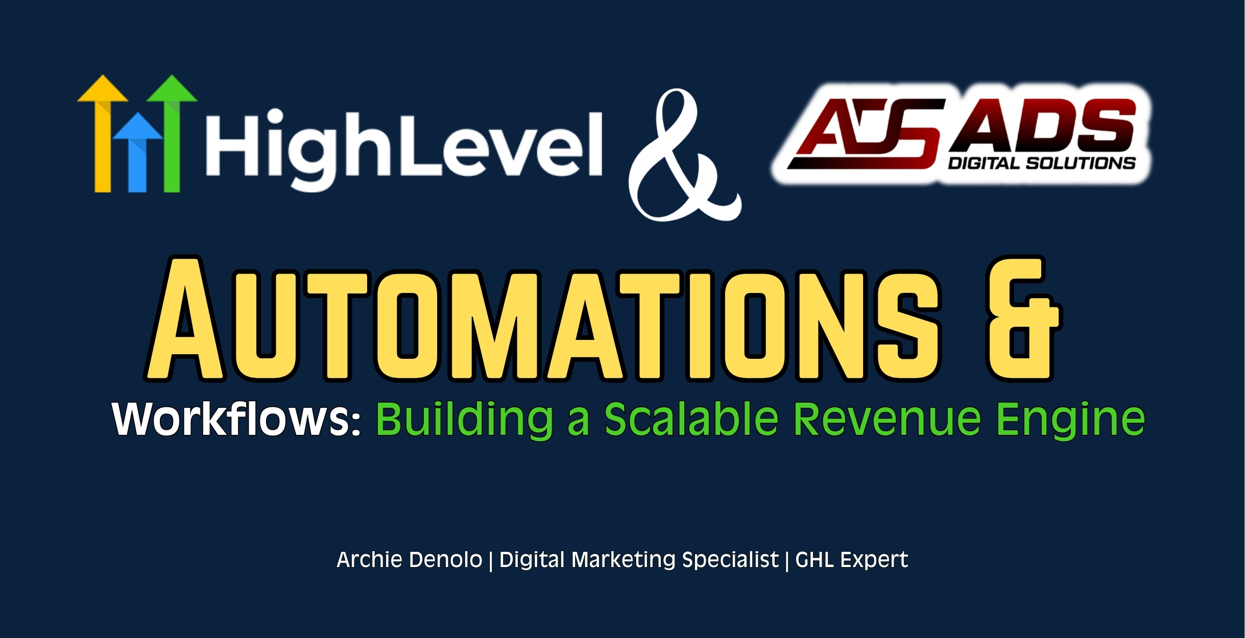 Archie Denolo a GoHighLevel Expert and a Digital Marketing Specialist creating Automations and Workflows and Building a Scalable Revenue Engine and CRM automation systems for U.S. small businesses