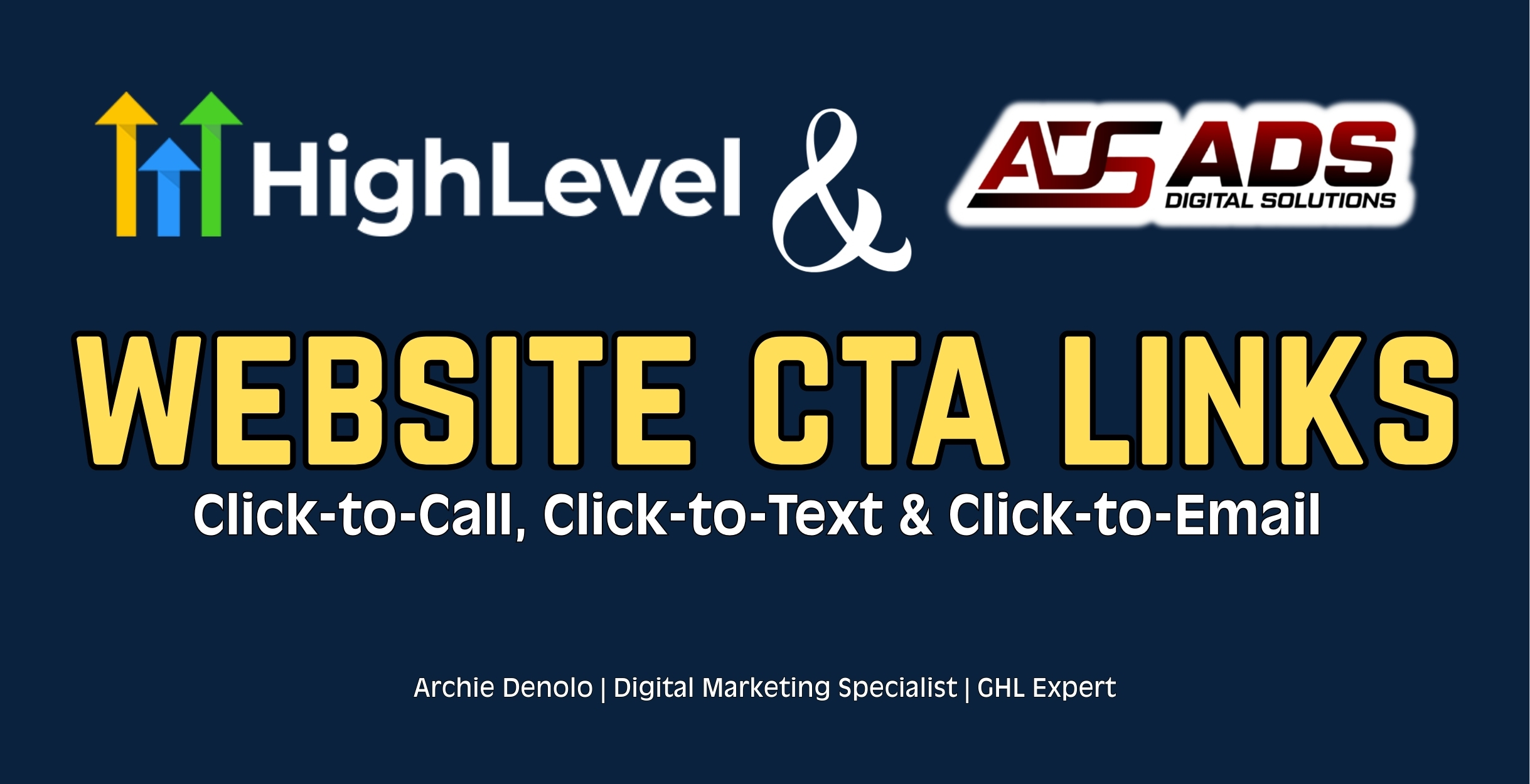 Archie Denolo GoHighLevel Expert and Digital Marketing Specialist building CRM automation systems for U.S. small businesses