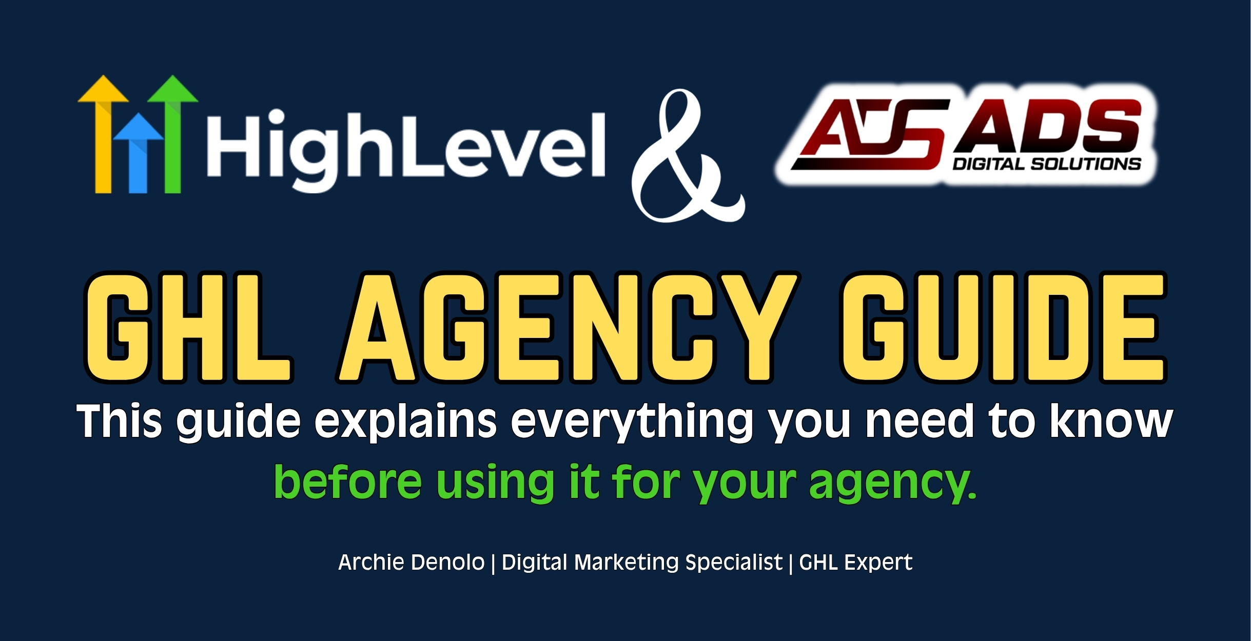 Archie Denolo GoHighLevel Expert and Digital Marketing Specialist building CRM automation systems for U.S. small businesses