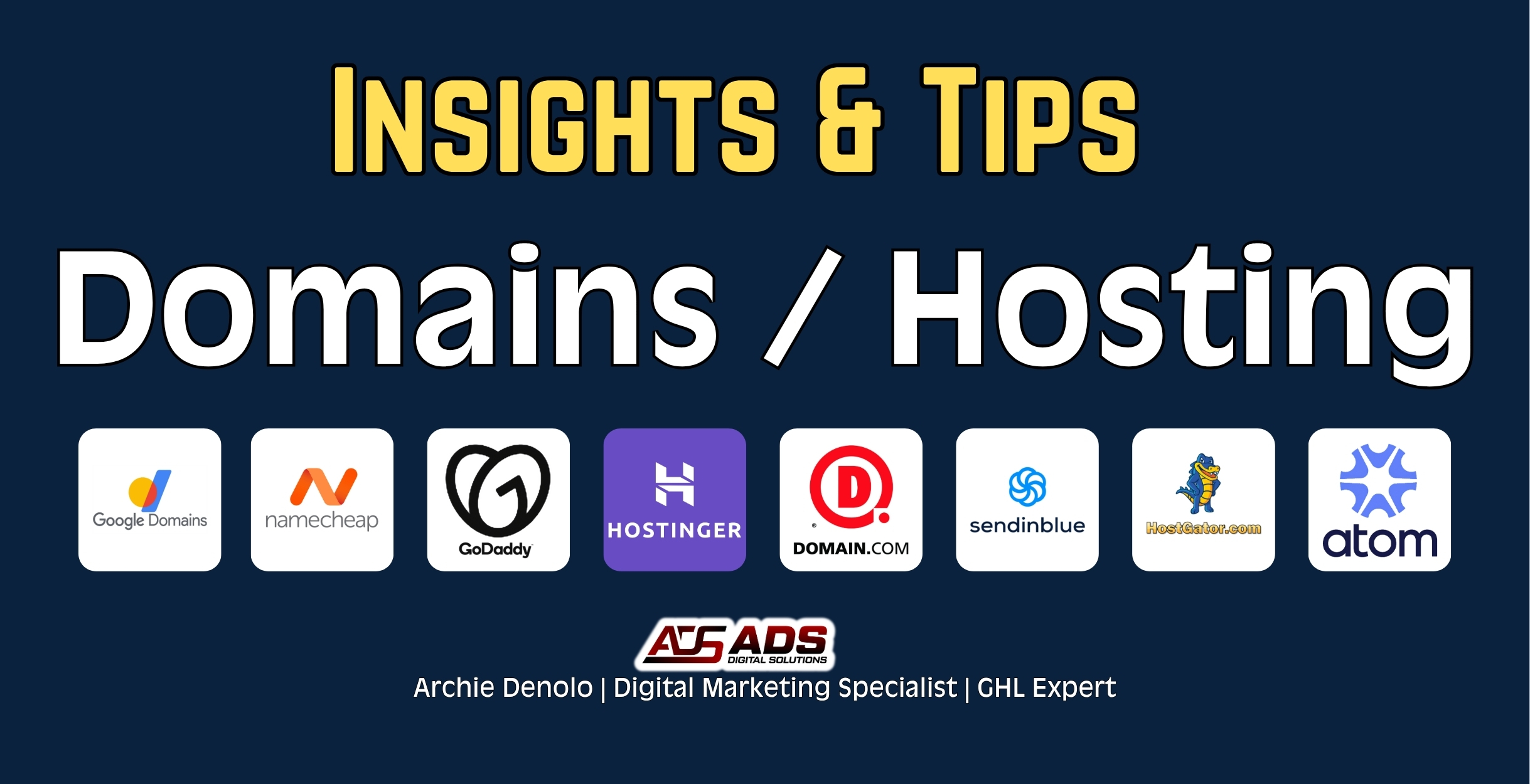 Archie Denolo Domains and Hosting Insights & Tips