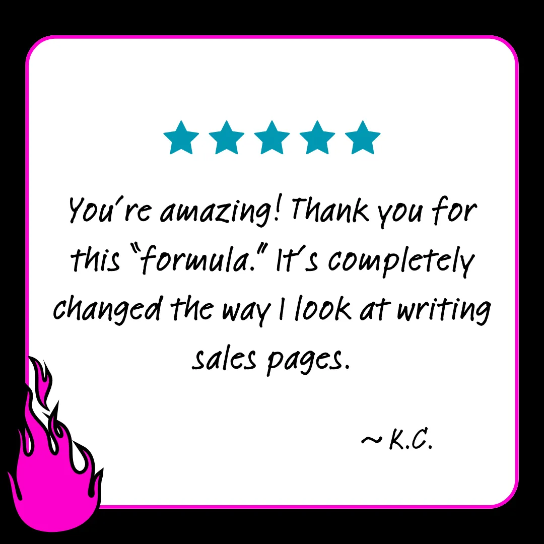 Testimonial - thank you for this formula, it's completely changed the way I look at sales pages.