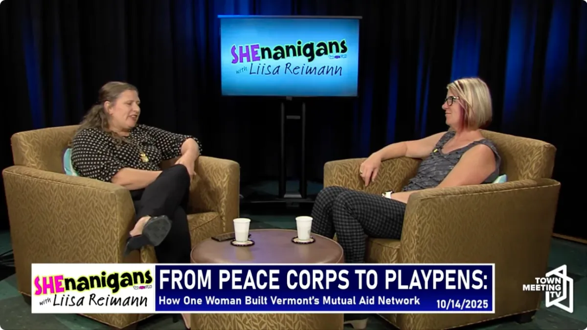 Liisa Reimann interviews Vermont Connector founder Wendy Rice on applying her Peace Corps training to creating a mutual aid network of in Vermont