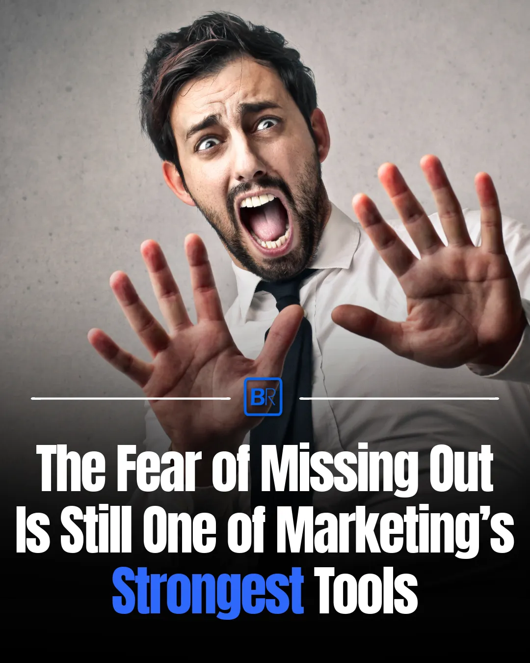 The Fear of Missing Out Is Still One of Marketing’s Strongest Tools