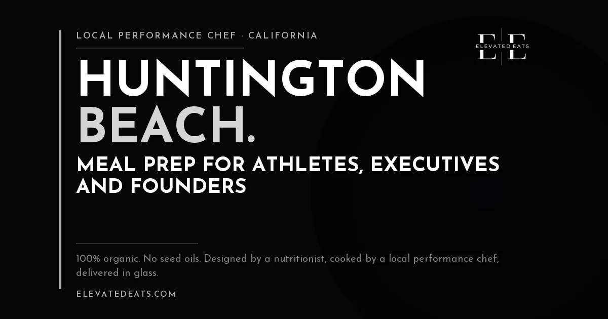 Elevated Eats performance chef in Huntington Beach, CA