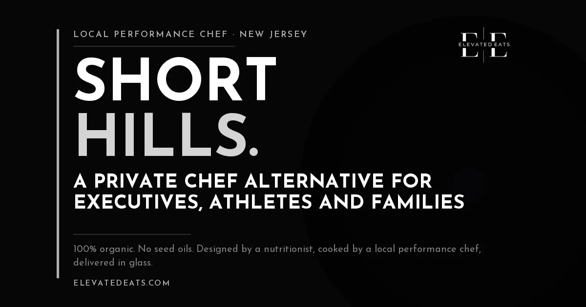 Elevated Eats performance chef in Short Hills and Summit, NJ