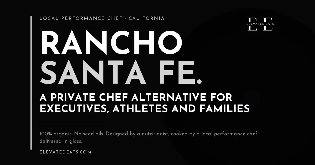 Elevated Eats performance chef in Rancho Santa Fe and Del Mar, CA