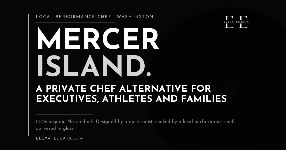 Elevated Eats performance chef in Mercer Island and Medina, WA