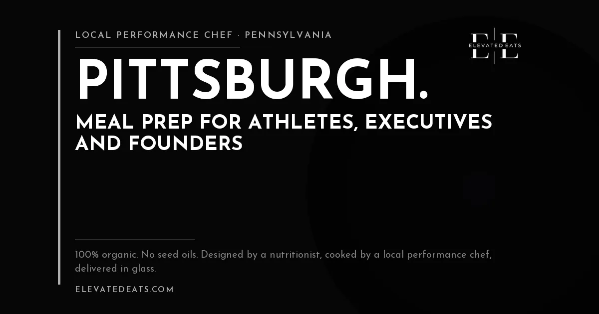 Elevated Eats performance chef in Pittsburgh: meal prep for athletes, executives and founders