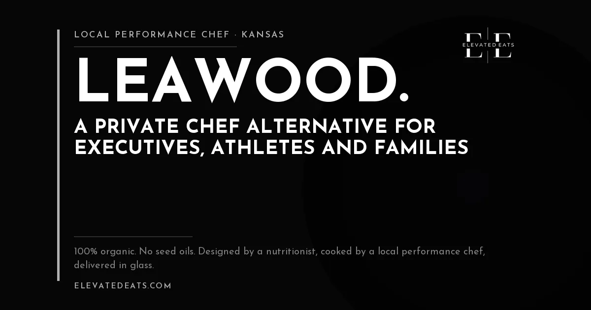 Elevated Eats performance chef in Leawood and Mission Hills, KS