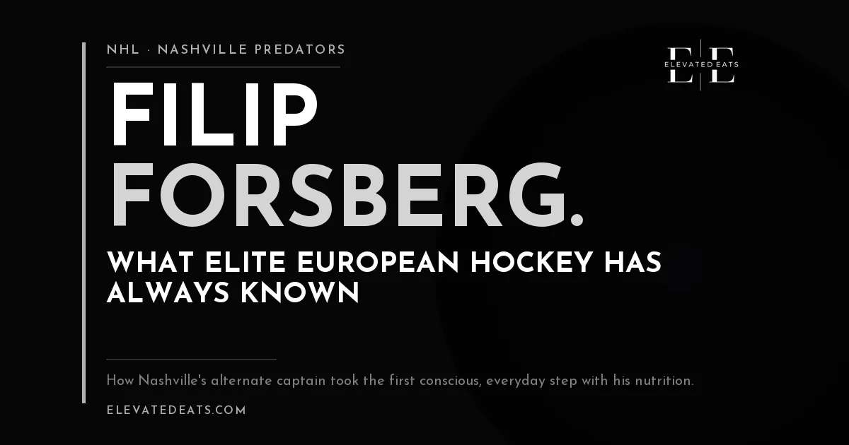 Filip Forsberg | NHL Alternate Captain Nutrition