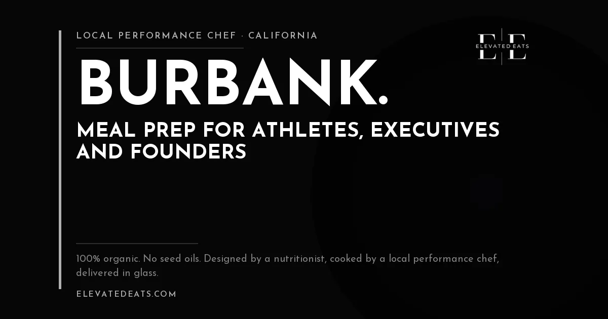 Elevated Eats performance chef in Burbank, CA