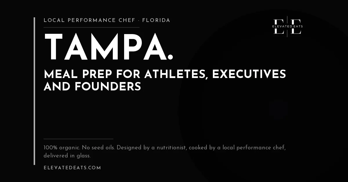 Elevated Eats performance chef in Tampa: meal prep for athletes, executives and founders
