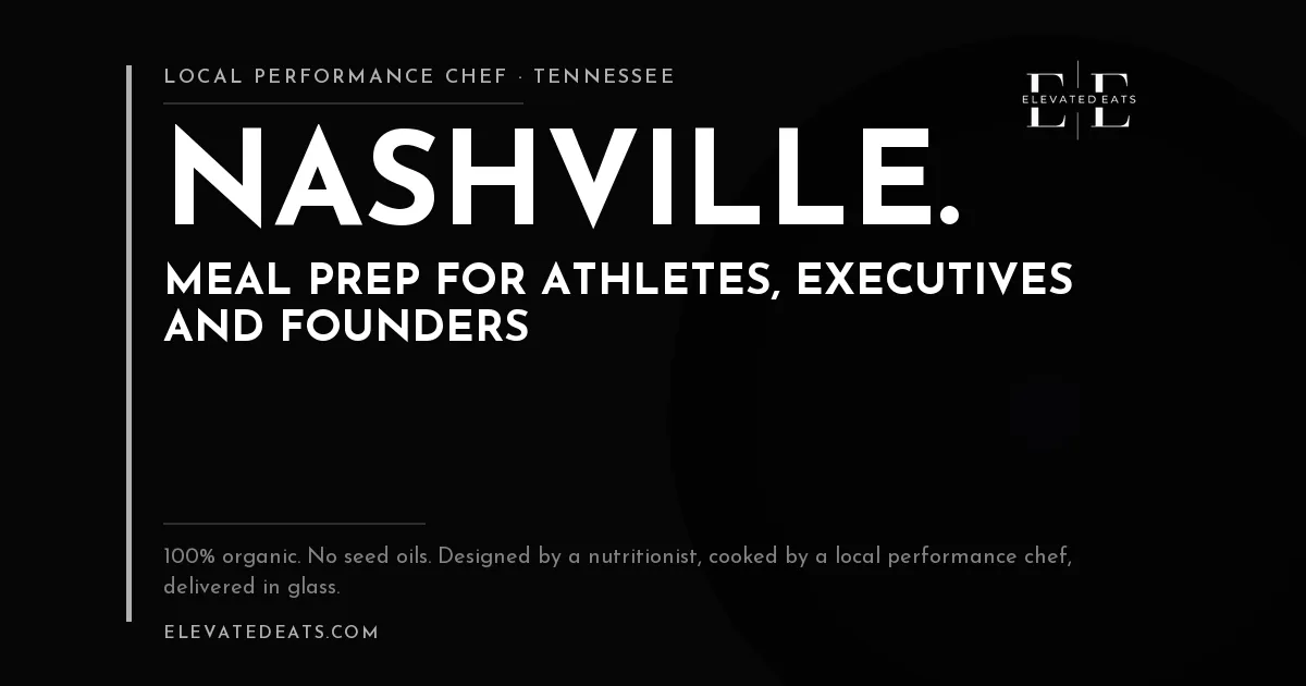 Elevated Eats performance chef in Nashville: meal prep for athletes, executives and founders