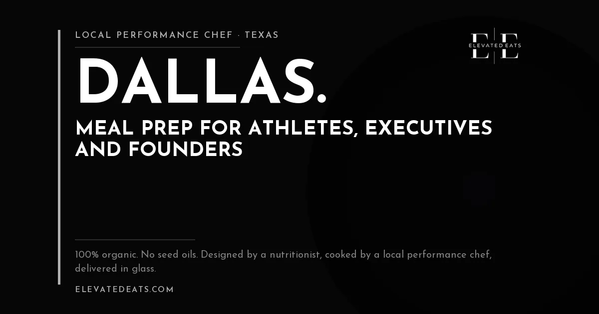 Elevated Eats performance chef in Dallas: meal prep for athletes, executives and founders