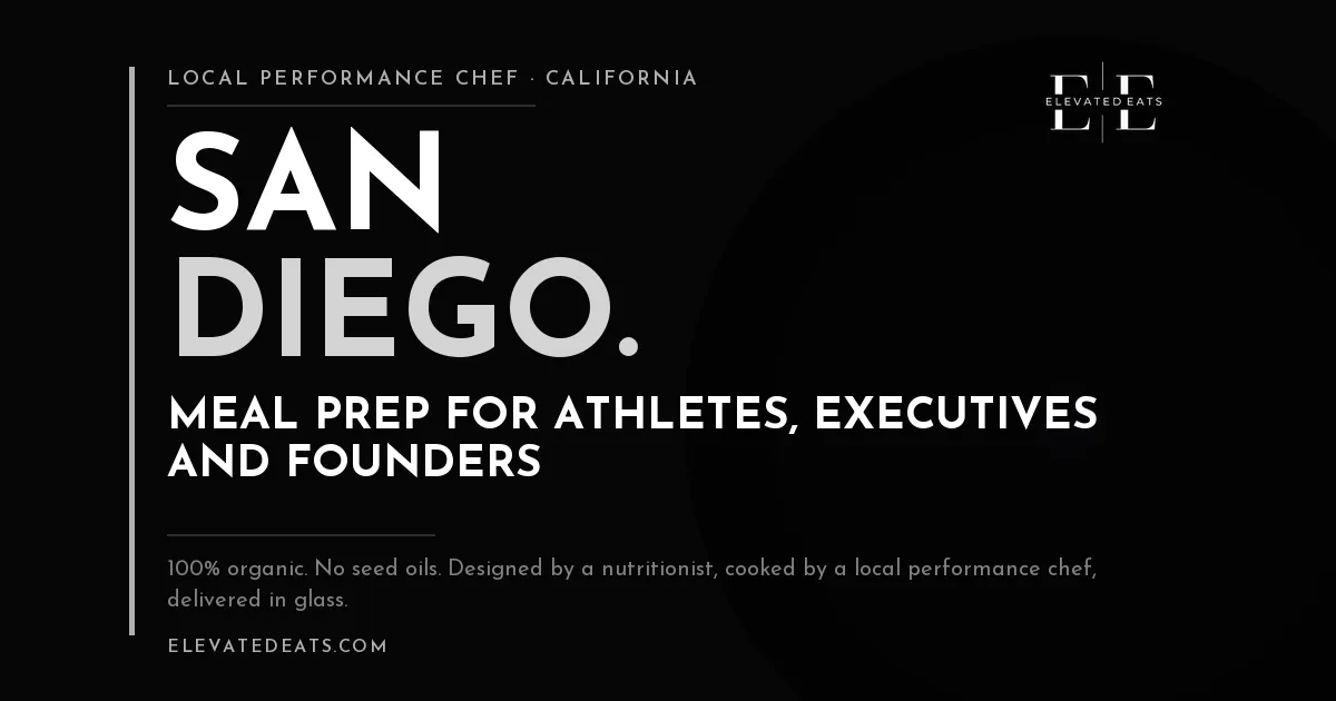 Performance Chef in San Diego: Meal Prep for Athletes, Executives and Founders