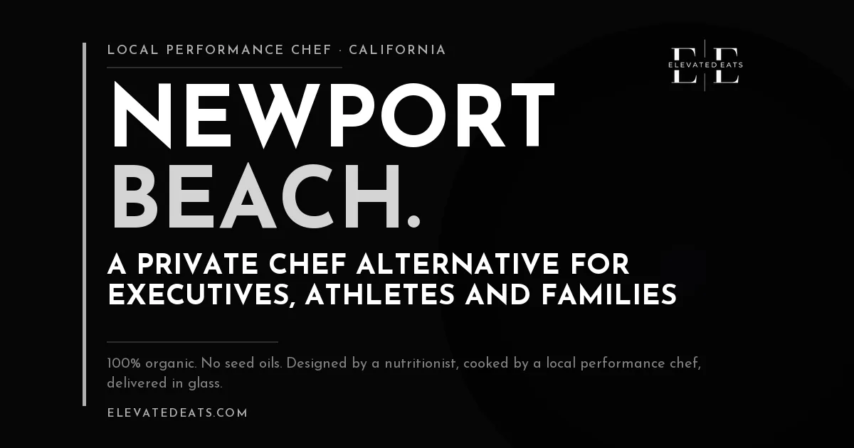 Elevated Eats performance chef in Newport Beach, CA