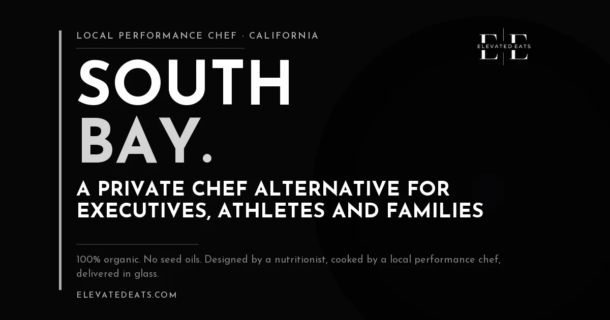 Elevated Eats performance chef in Manhattan Beach and Palos Verdes, CA