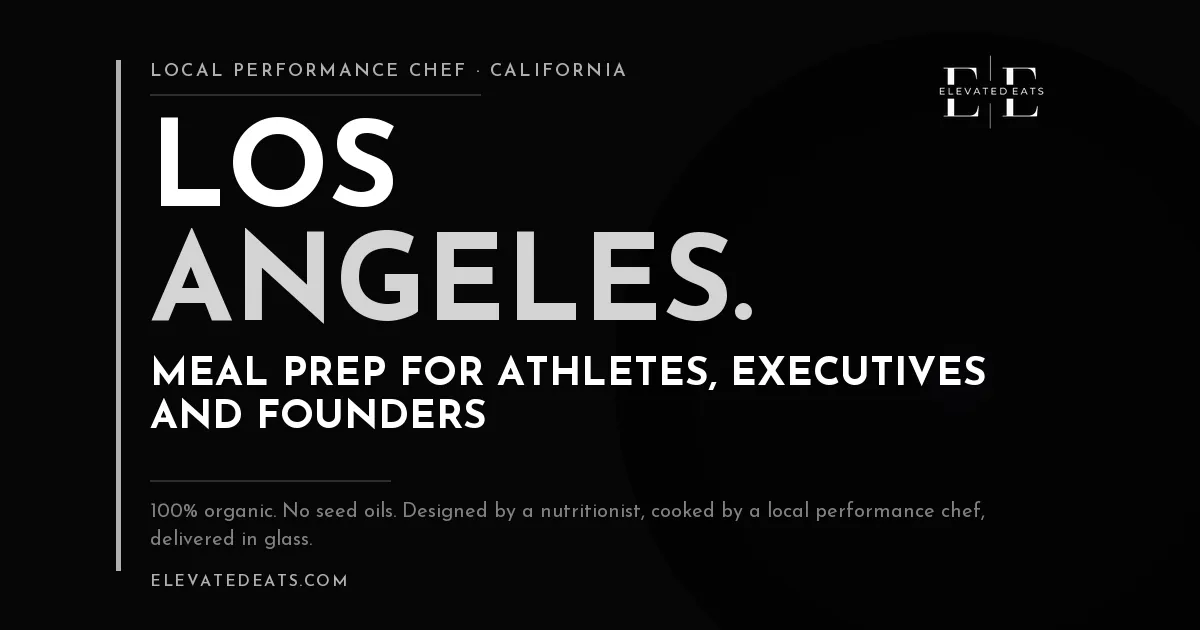 Performance Chef in Los Angeles: Meal Prep for Athletes, Executives and Founders