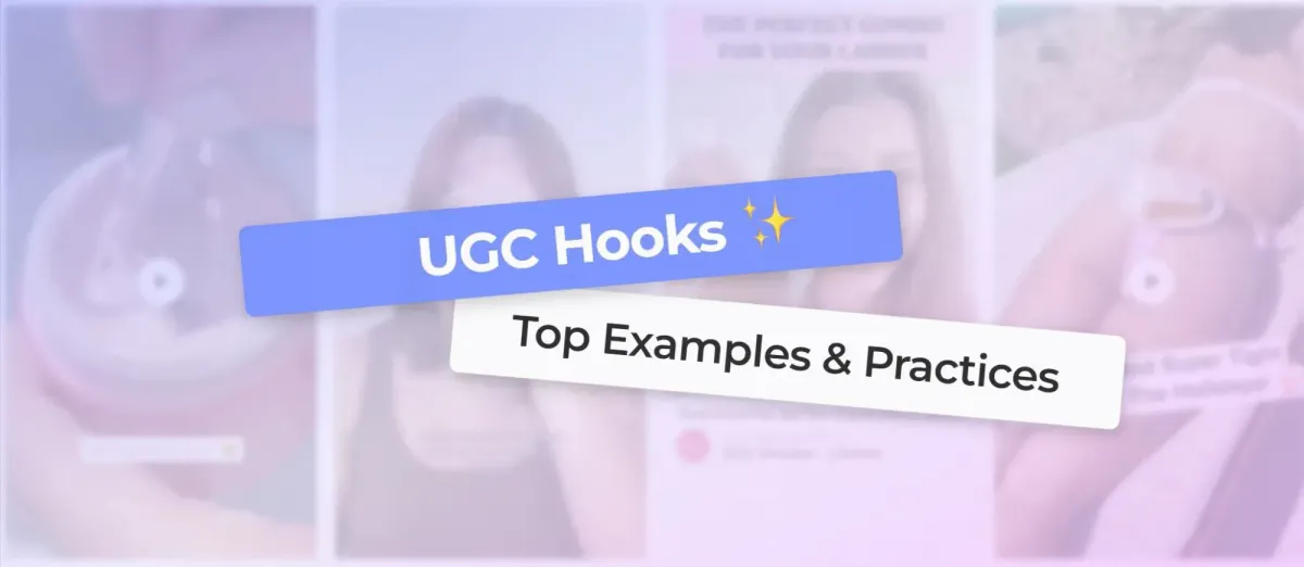 Best Performing UGC (User-Generated Content) Hooks