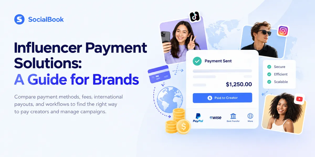 Influencer Payment Solutions: A Guide for Brands