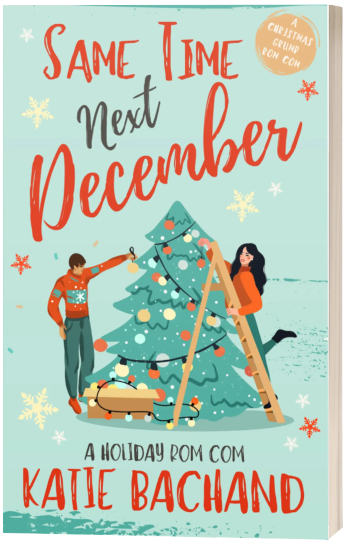 Same Time Next December is a funny, romantic, and deeply nostalgic holiday love story perfect for fans of cozy small-town charm, long-lost crushes, and second chances at Christmas.  📚 Coming soon. Join Katie Bachand’s newsletter to be the first to unwrap this magical holiday romance!