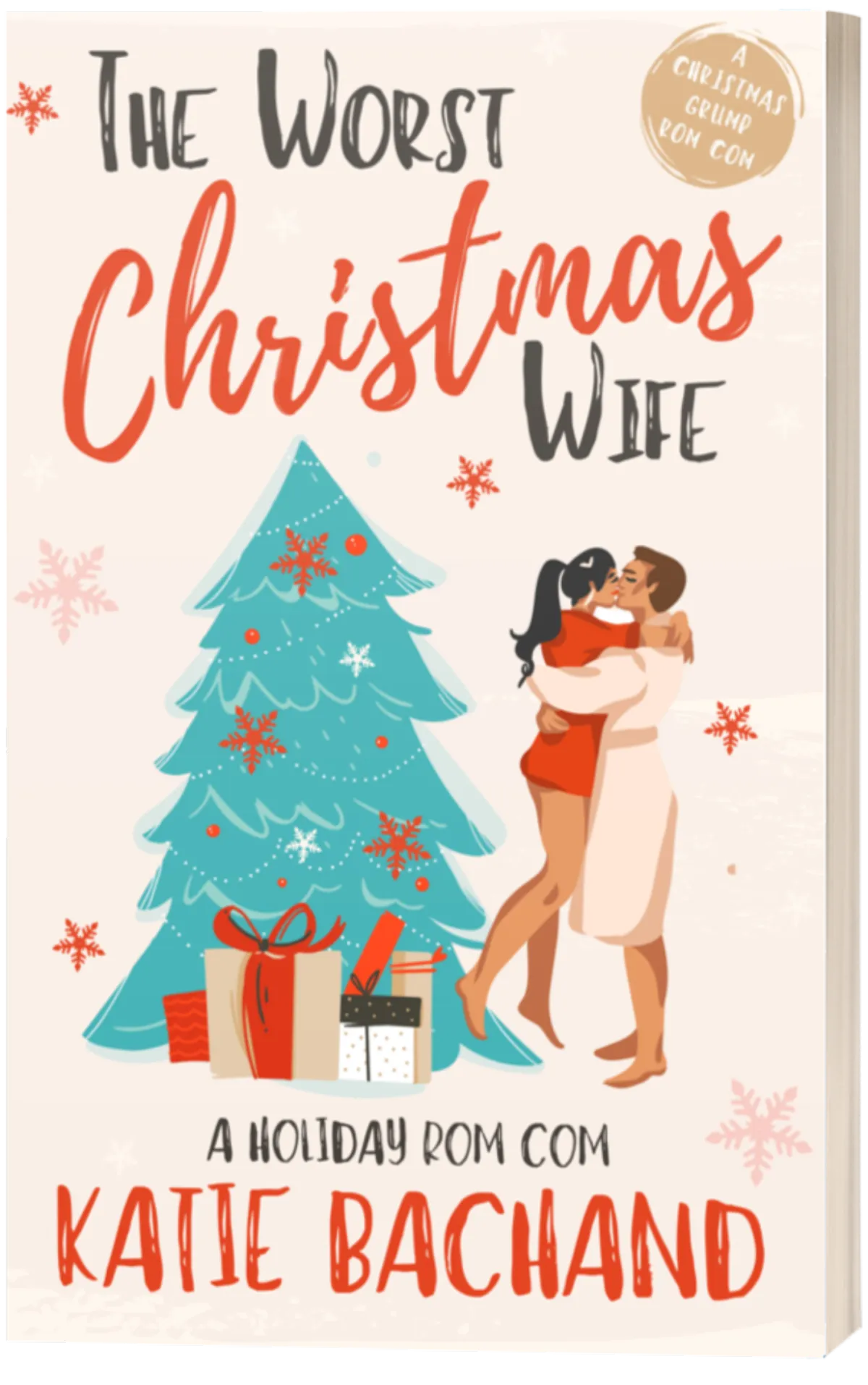 The Worst Christmas Wife by Katie Bachand A hilarious, heartwarming holiday rom-com for fans of fake engagements, grumpy heroes, and festive HEAs.  Tinsel, tension, and totally unexpected love...