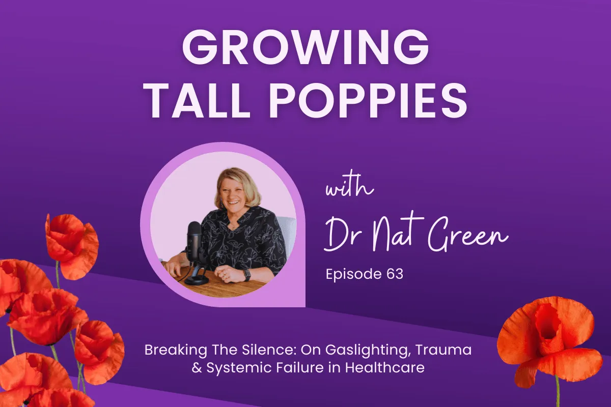 Growing Tall Poppies Podcast Season 2, Episode 63