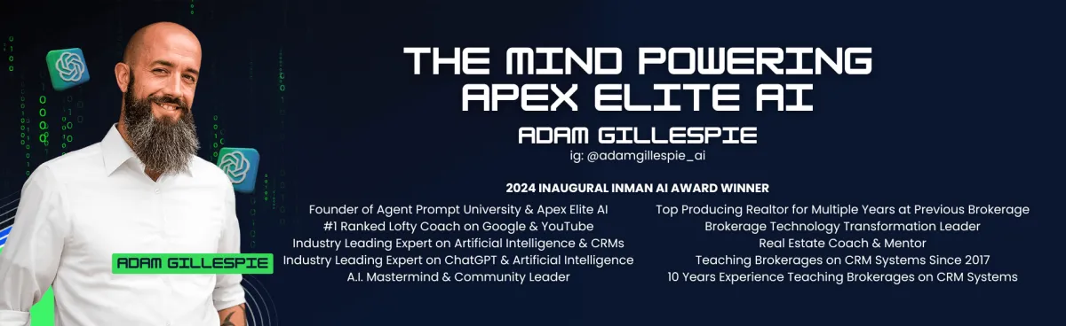 Adam Gillespie, Apex Elite AI founder and real estate AI coach, helping agents use AI, ChatGPT, and CRM automation to grow their business