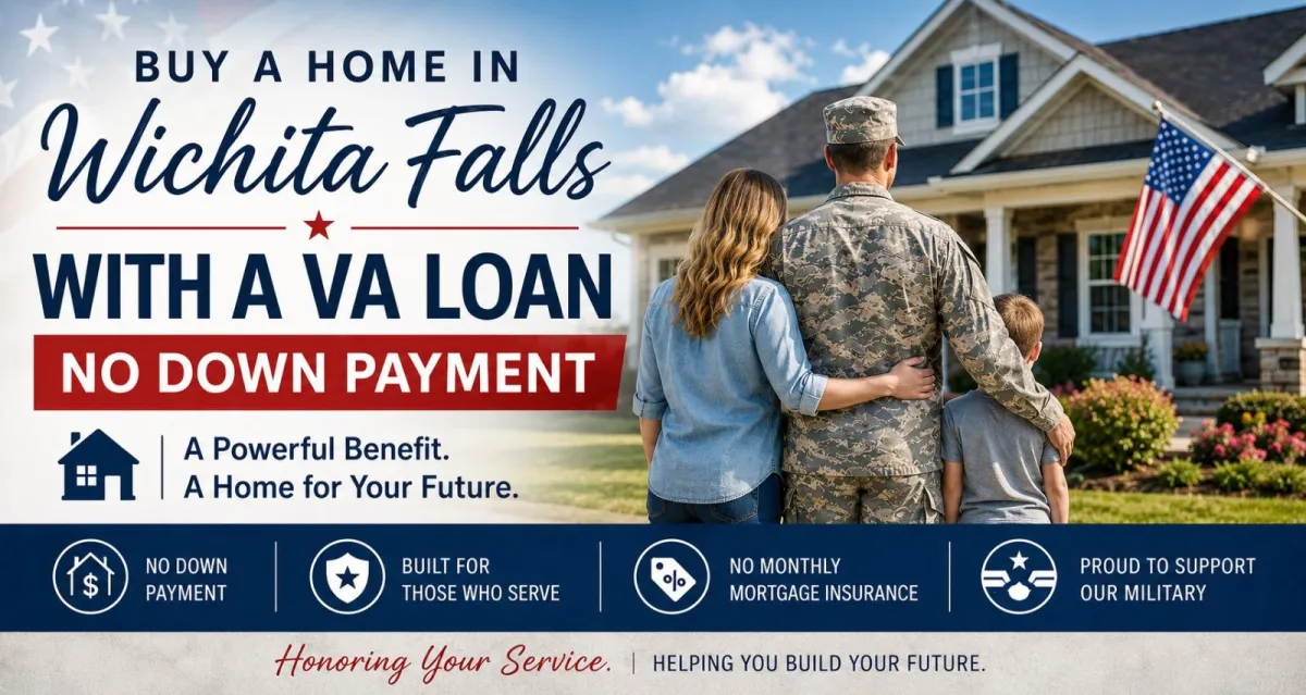 Can I Buy a Home in Wichita Falls with a VA Loan and No Down Payment?