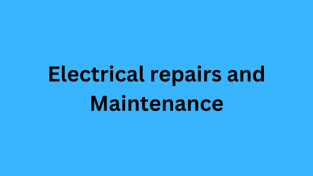 Home electrical maintenance