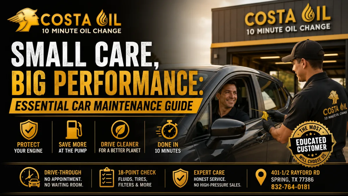 Small Care, Big Performance Essential Car Maintenance Guide