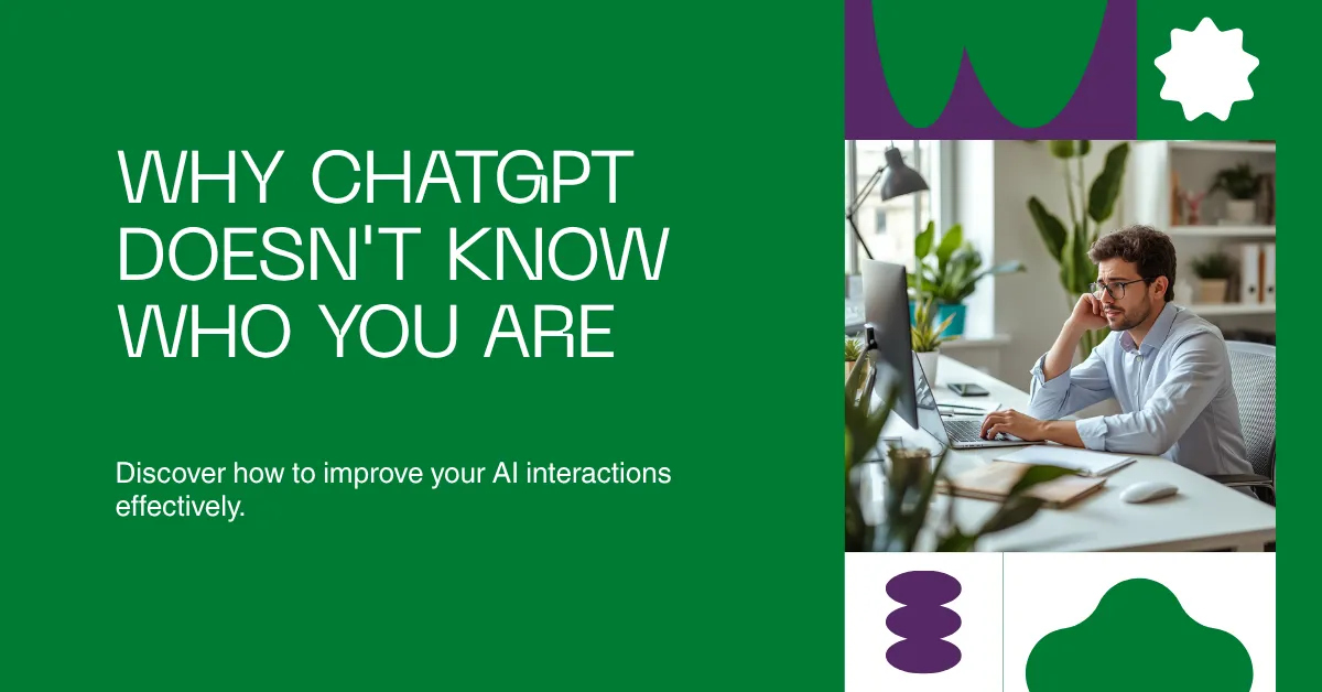 Why ChatGPT Doesn't Know Your Business