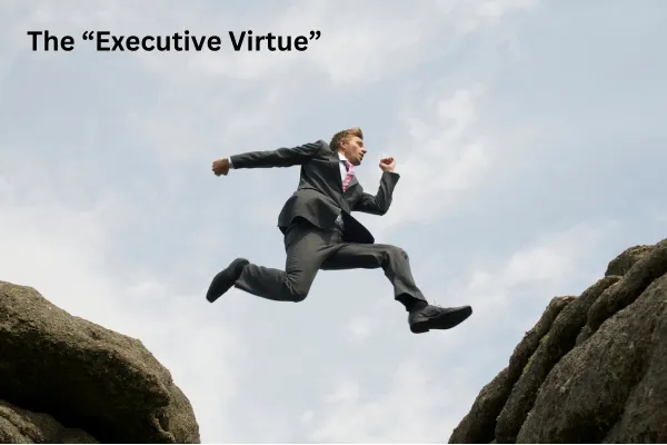 The Executive Virtue: Why Everything Starts with Courage | Fire & Iron