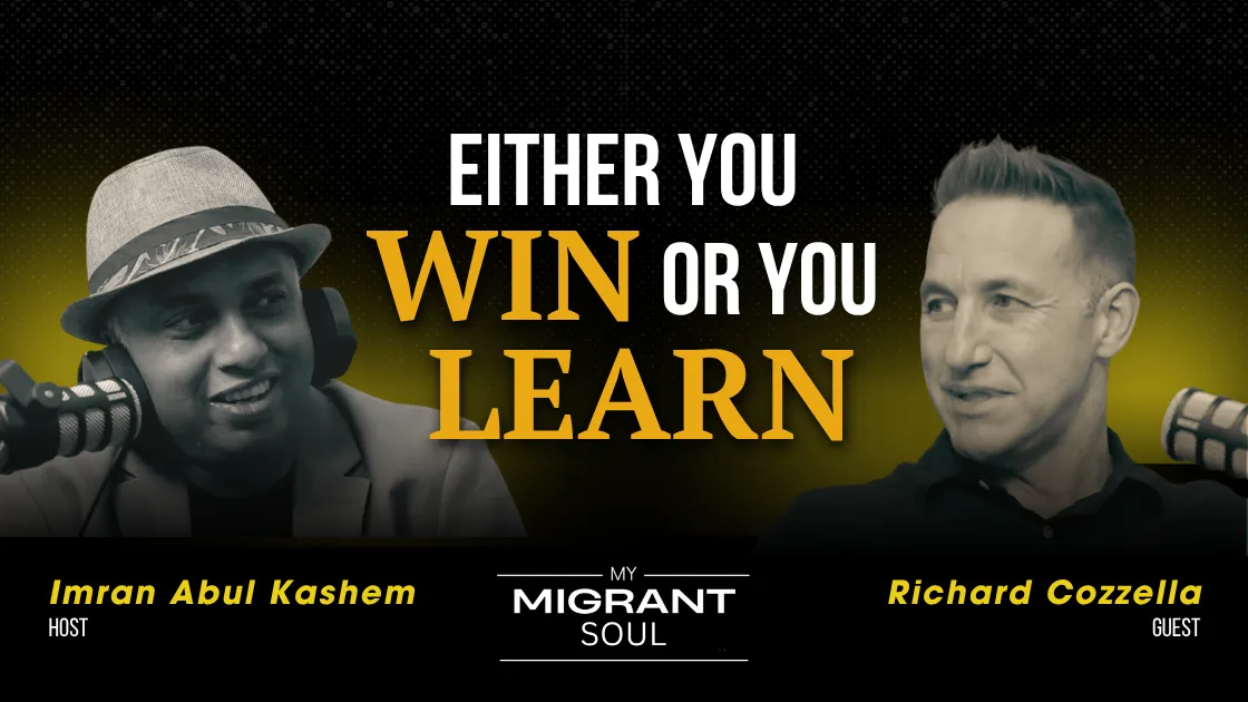 My Migrant Soul | Episode 09 - Richard Cozzella