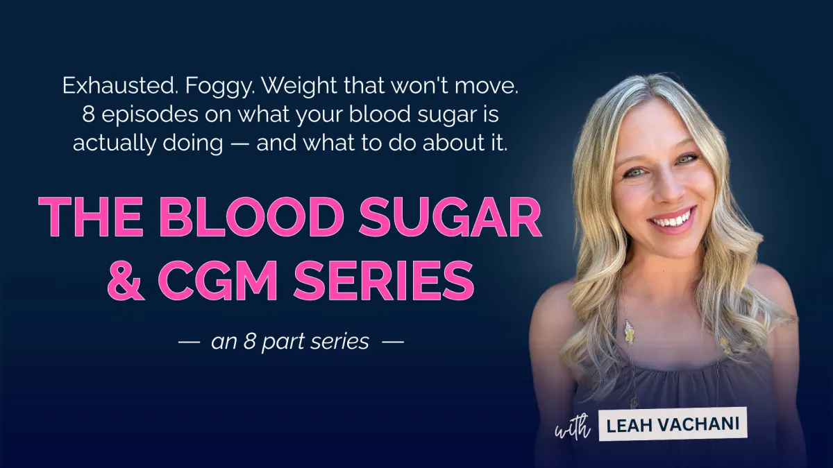 The Blood Sugar & CGM Series