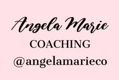 Angela Marie Coaching LLC