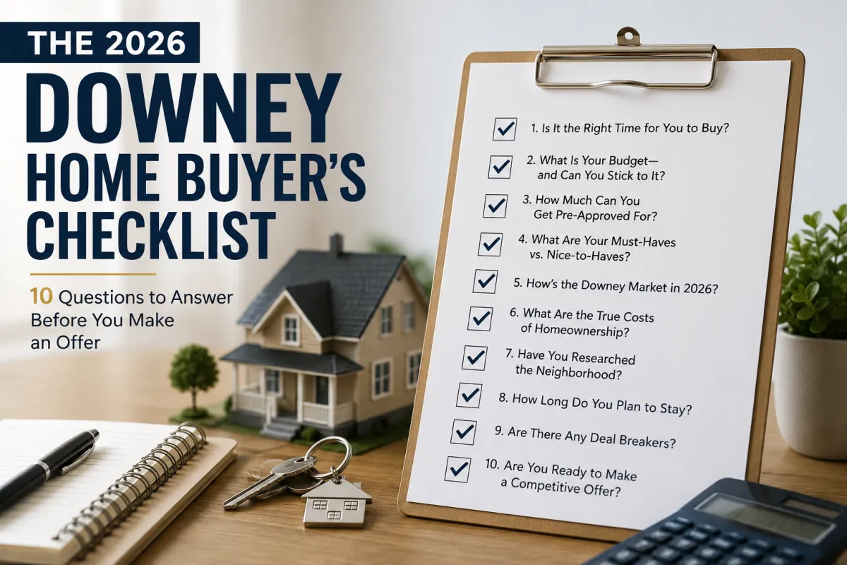 Modern home in Downey CA with a home buyer's checklist representing smart real estate decisions in 2026