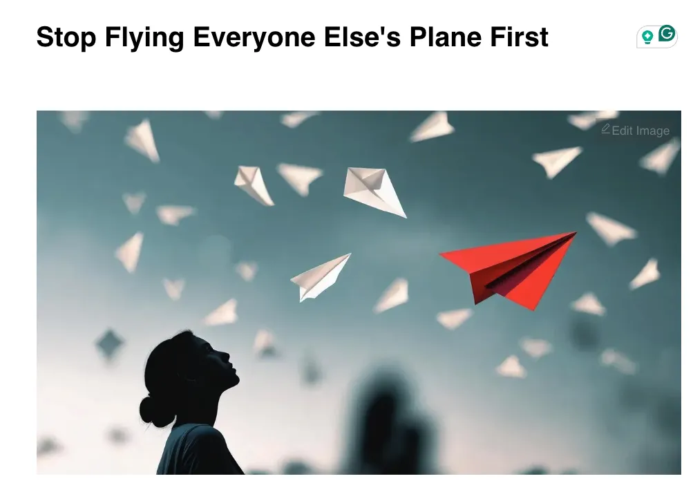 Stop Flying Everyone Else's Plane First