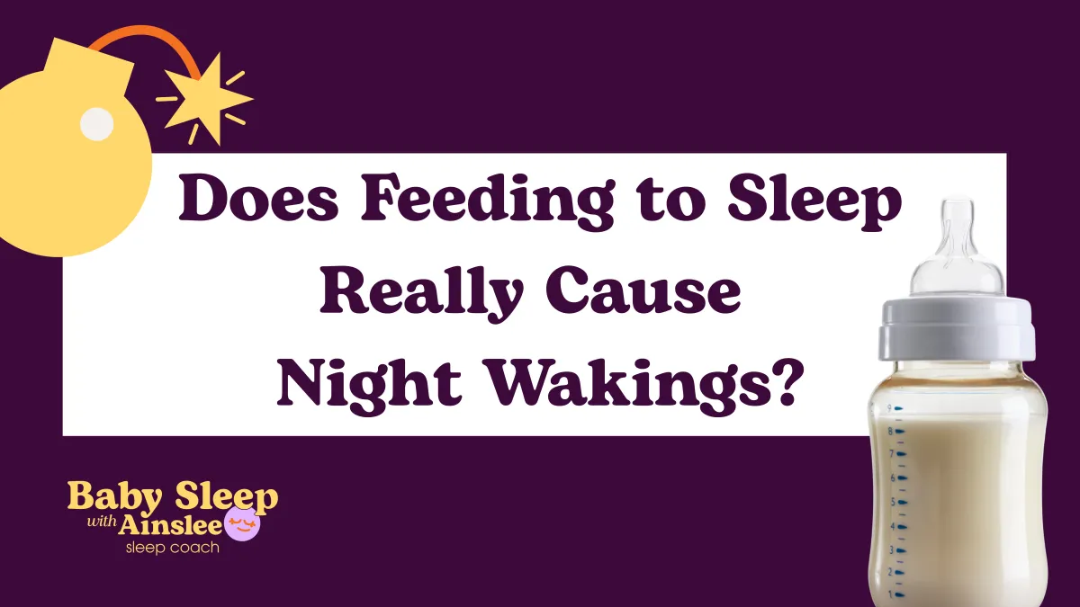 Does Feeding Your Baby to Sleep Increase Night Wakings?