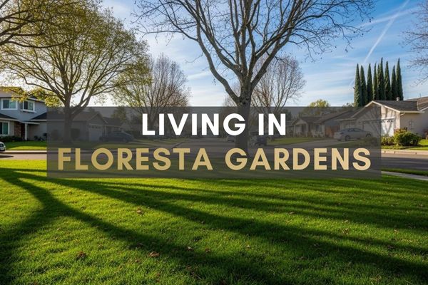 What Is Floresta Gardens Like to Live In?