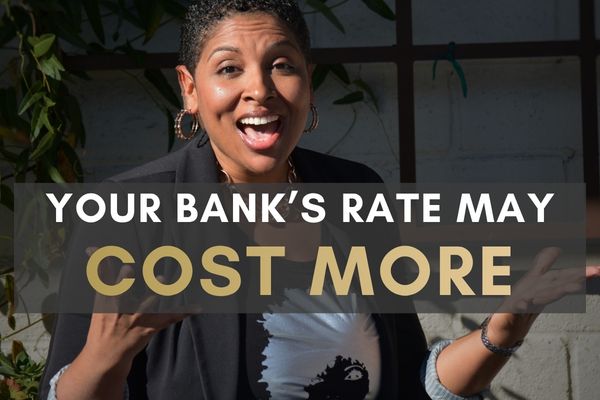 How to Overcome the Objection My Bank Will Give Me a Better Rate