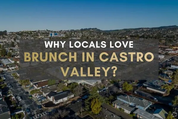 Best Brunch in Castro Valley