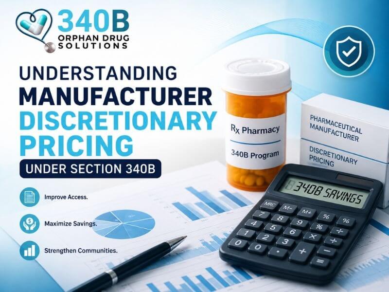 Understanding Manufacturer Discretionary Pricing Under Section 340B