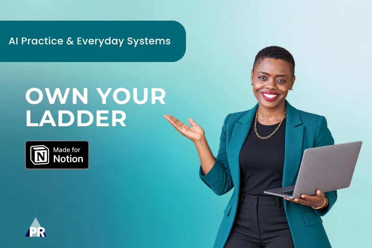 “Own Your Ladder” with Notion