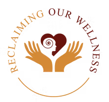 Reclaim Our Wellness