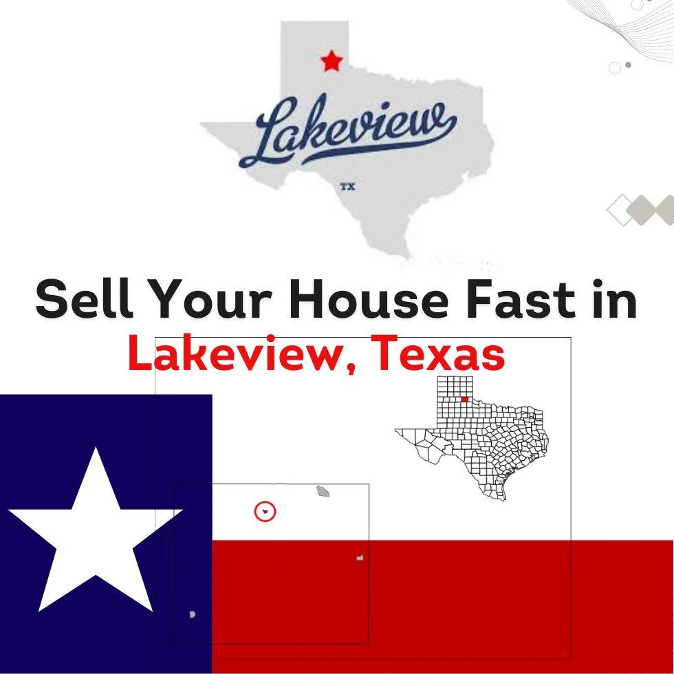 Sell Your House Fast in Lakeview, TX