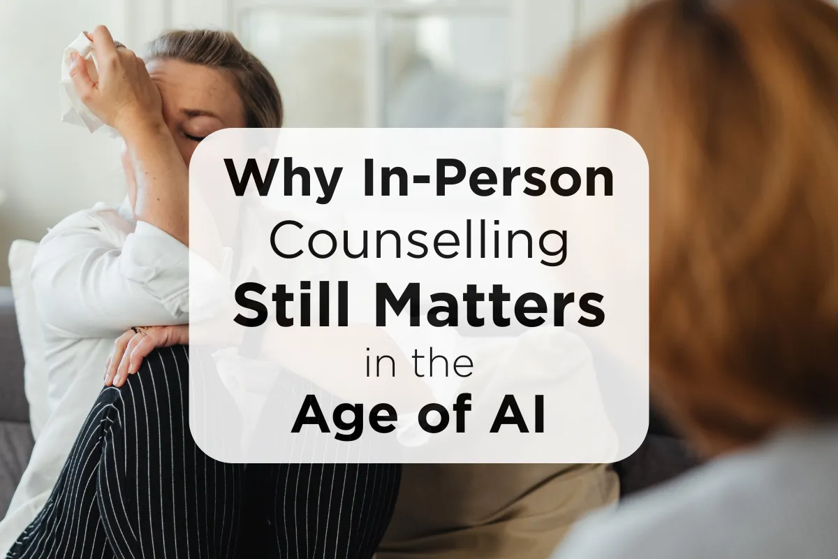 Why In-Person Counselling Still Matters in the Age of AI